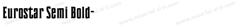 Eurostar Semi Bold字体转换